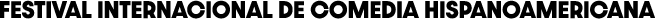 Festival Internacional de Comedia Hispanoamericana